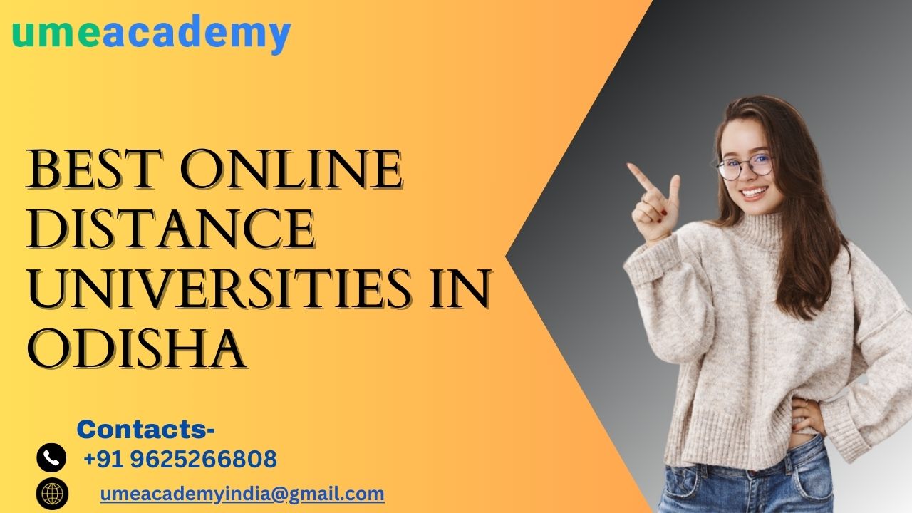 Best Online Distance Universities In Odisha